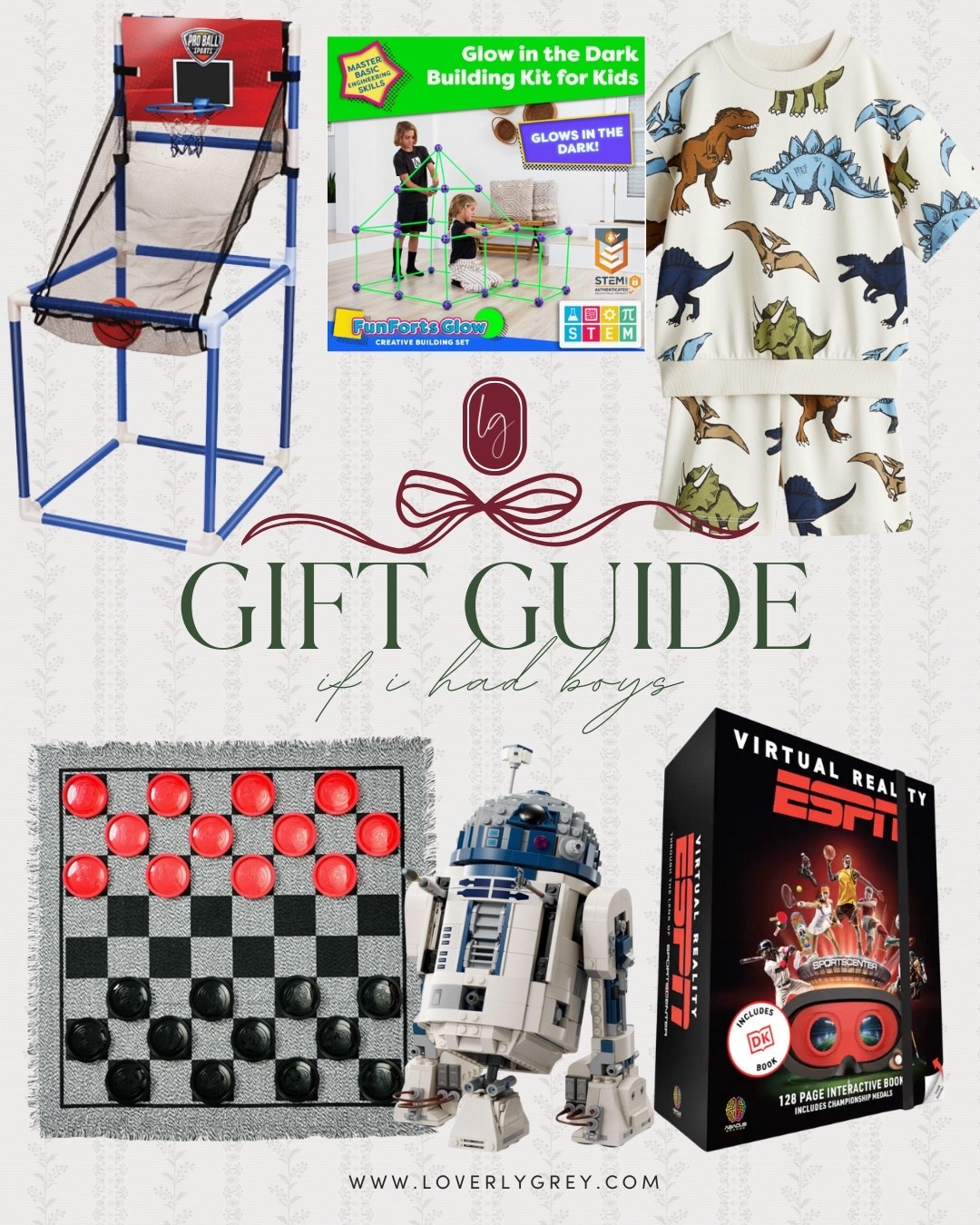 Here are a few gifts I would get if I had boys! These kids vary in age ranges! Love the basketball hoop and glow in the dark building kit!

Loverly Grey, gift ideas for boys, kid gift ideas, boy gift ideas, little boy gift ideas, Christmas gifts 

#LTKGiftGuide #LTKKids #LTKHoliday