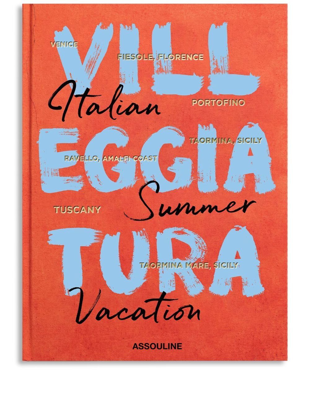 Assouline Villeggiatura: Italian Summer Vacation - Farfetch | Farfetch Global