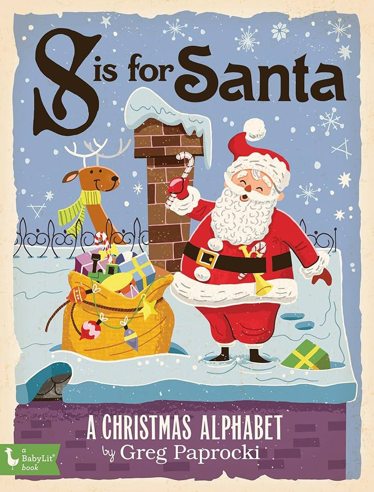 S Is for Santa: A Christmas Alphabet (BabyLit) | Amazon (US)