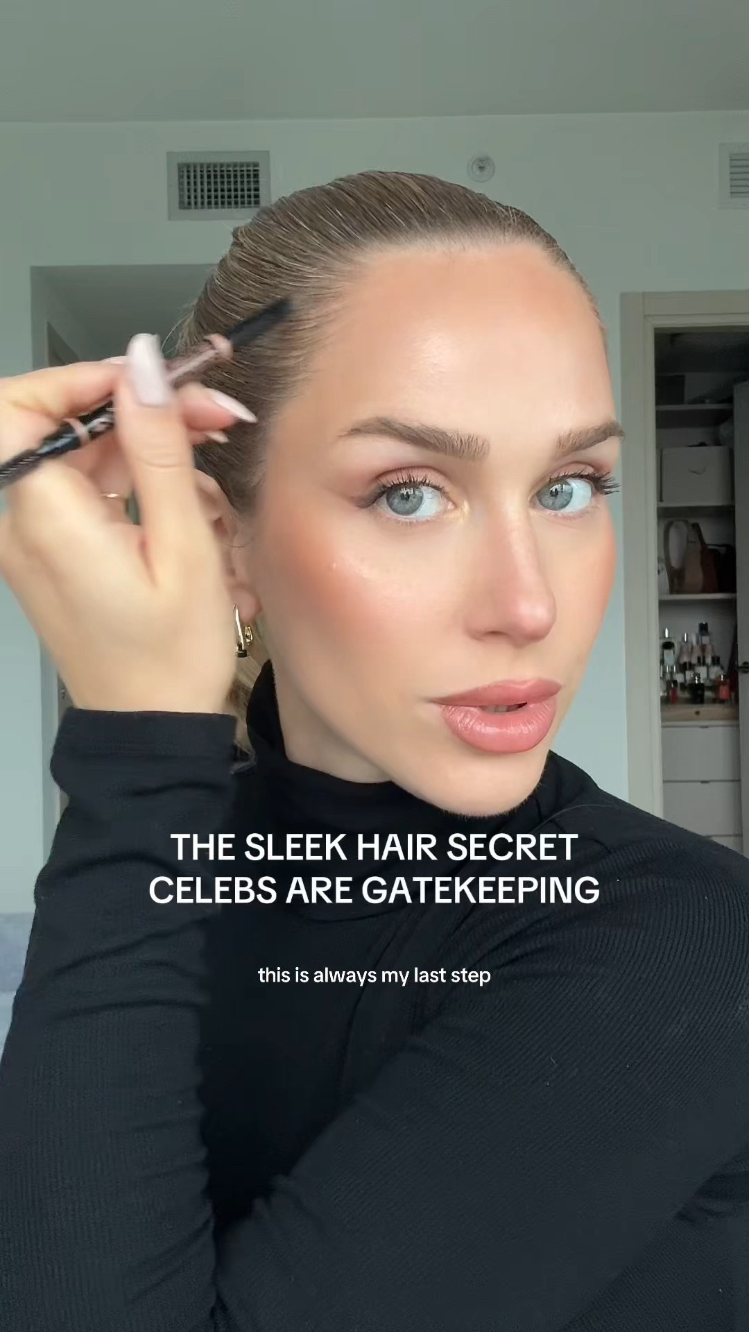 Why their hair looks so perfect