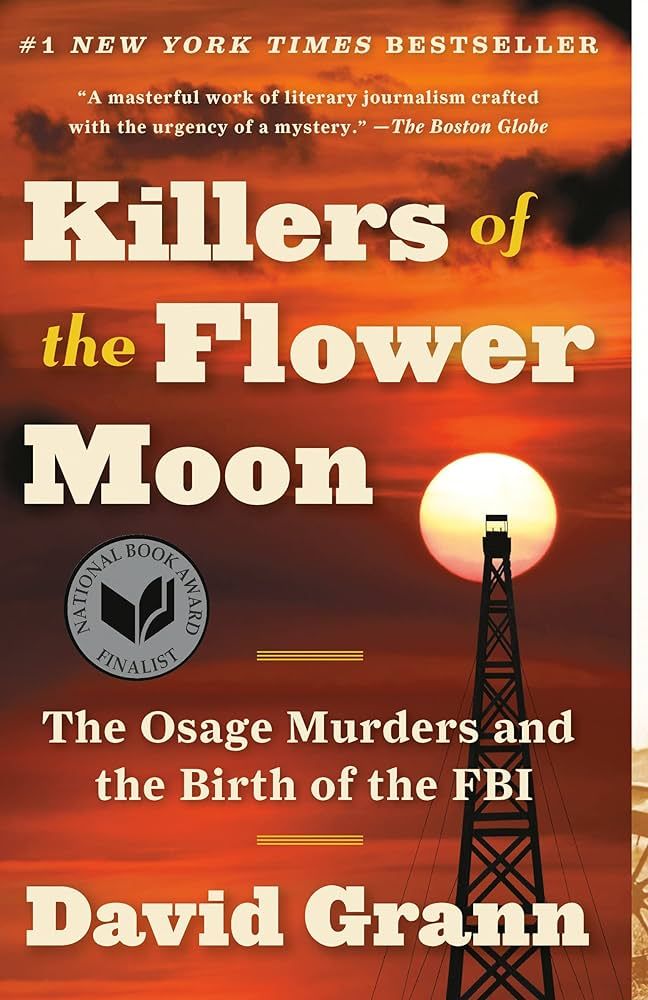 Killers of the Flower Moon: The Osage Murders and the Birth of the FBI | Amazon (US)