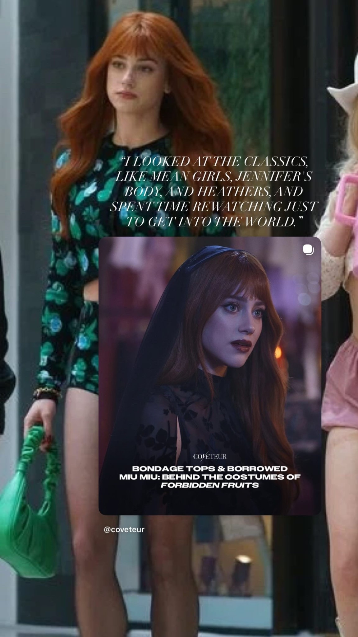 “I LOOKED AT THE CLASSICS, LIKE MEAN GIRLS, JENNIFER'S BODY, AND HEATHERS, AND SPENT TIME REWATCHING JUST TO GET INTO THE WORLD.”