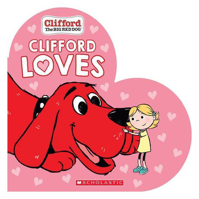 Clifford Loves - (Board Book) | Target