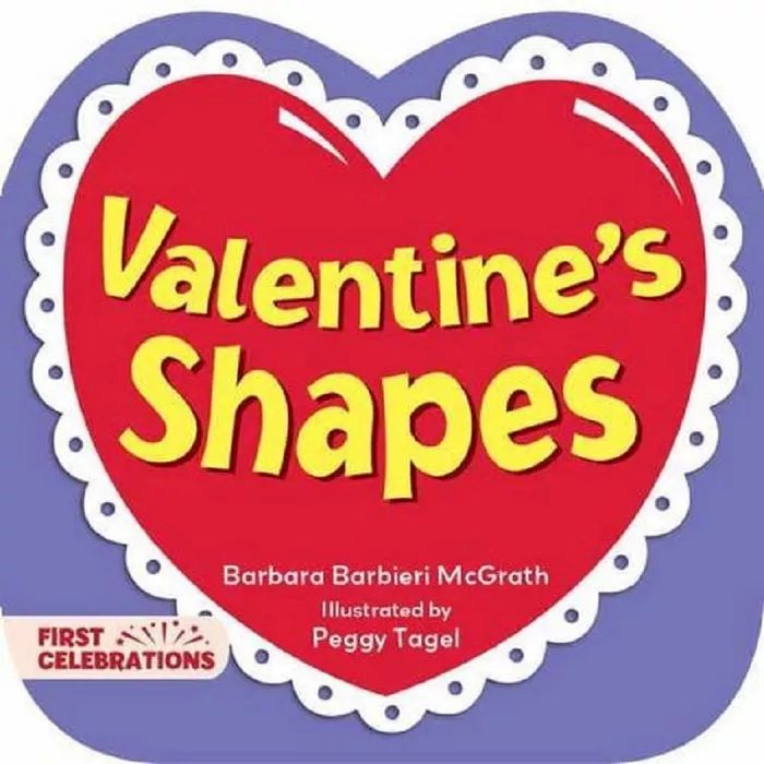 Valentine's Shapes - (First Celebrations) by  Barbara Barbieri McGrath (Board Book) | Target