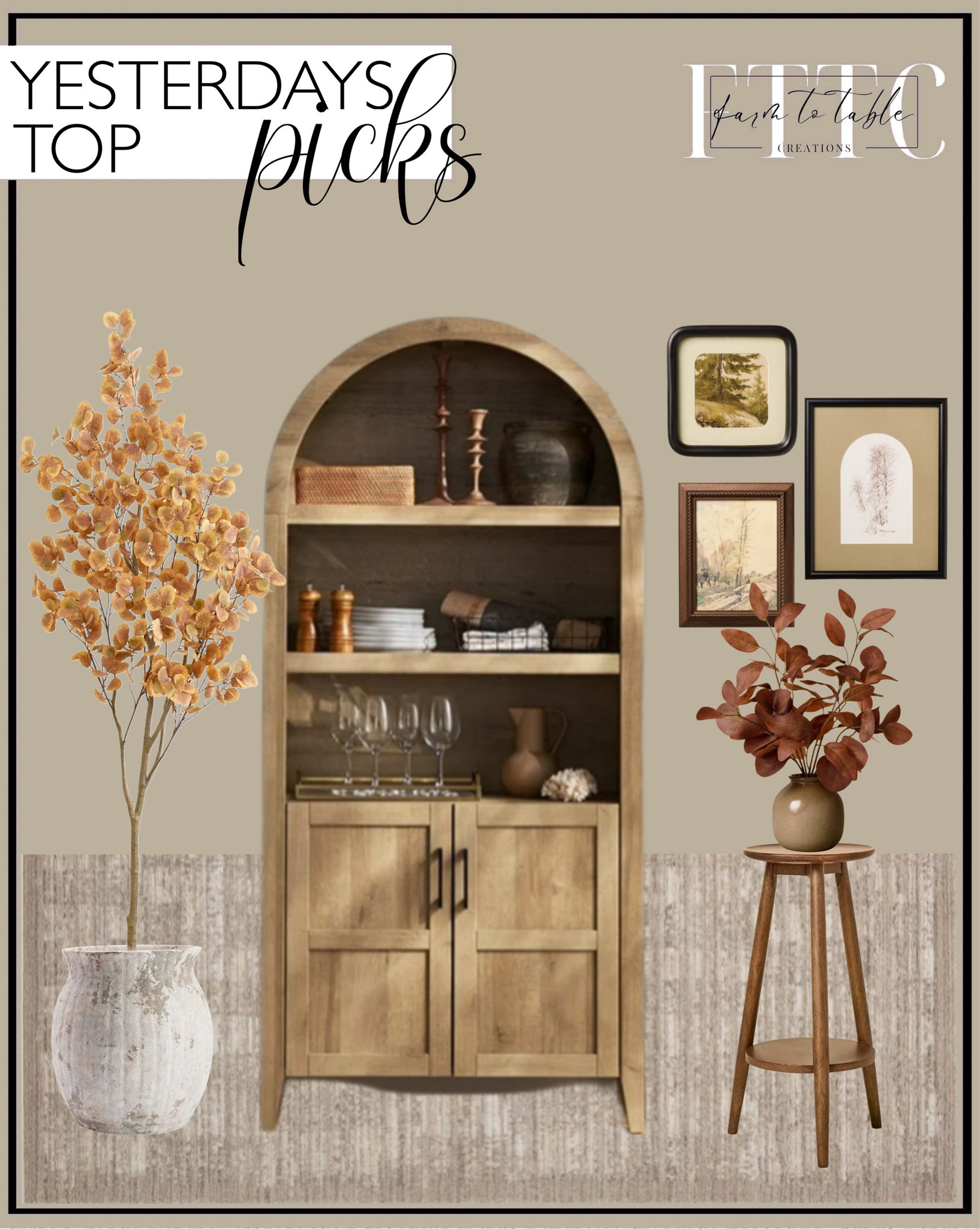 Yesterday’s Top Picks. Follow @farmtotablecreations on Instagram for more inspirational.

mopio Lauren 65.4" Arched Cabinet. Autumn Treescapes Framed Wall Art Set. Sepia Tree Framed Wall Art. Artificial Eucalyptus Tree. Weathered Handcrafted Terra Cotta Vase Pottery Barn. Drink Table or Plant Stand - Aged Oak - Hearth & Hand with Magnolia. Performance Sand Rug. Eucalyptus Fall Arrangement Studio McGee. 

Halloween Decor | Porch Decor | Bedroom corner | Coffee Table Decor | Fall Decor | Fall Stem Sale | Target Finds | Skinny Bench | Bedroom | Living Room | Breakfast Nook | Amazon Home | Target Sale | Loloi Rugs | Magnolia Home | console table | console table styling | faux stems | entryway space | home decor finds | neutral decor | entryway decor | cozy home | affordable decor |  home decor | home inspiration | fall stems | fall console | spring vignette | fall decor | fall decorations | console styling | entryway rug | cozy moody home | moody decor | neutral home



#LTKHome #LTKFindsUnder50 #LTKSaleAlert