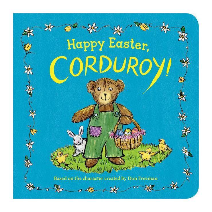 Happy Easter, Corduroy! - by  Don Freeman (Board Book) | Target