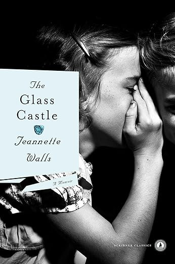 The Glass Castle: A Memoir (Scribner Classics)      Hardcover – October 6, 2009 | Amazon (US)