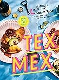 Tex-Mex Cookbook: Traditions, Innovations, and Comfort Foods from Both Sides of the Border     Ha... | Amazon (US)