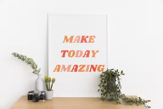Make Today Amazing Print College Dorm Decor College | Etsy | Etsy (US)