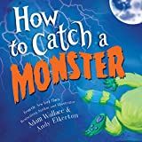 How to Catch a Monster: A Halloween Picture Book for Kids About Conquering Fears!    Hardcover ... | Amazon (US)