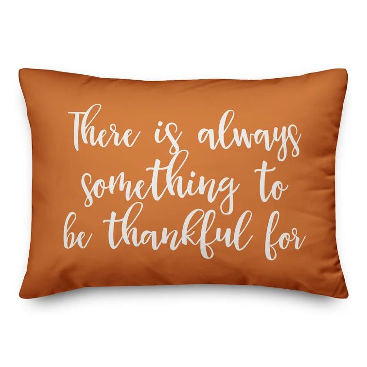 Maryjo There Is Always Something to Be Thankful for Lumbar Pillow | Wayfair North America