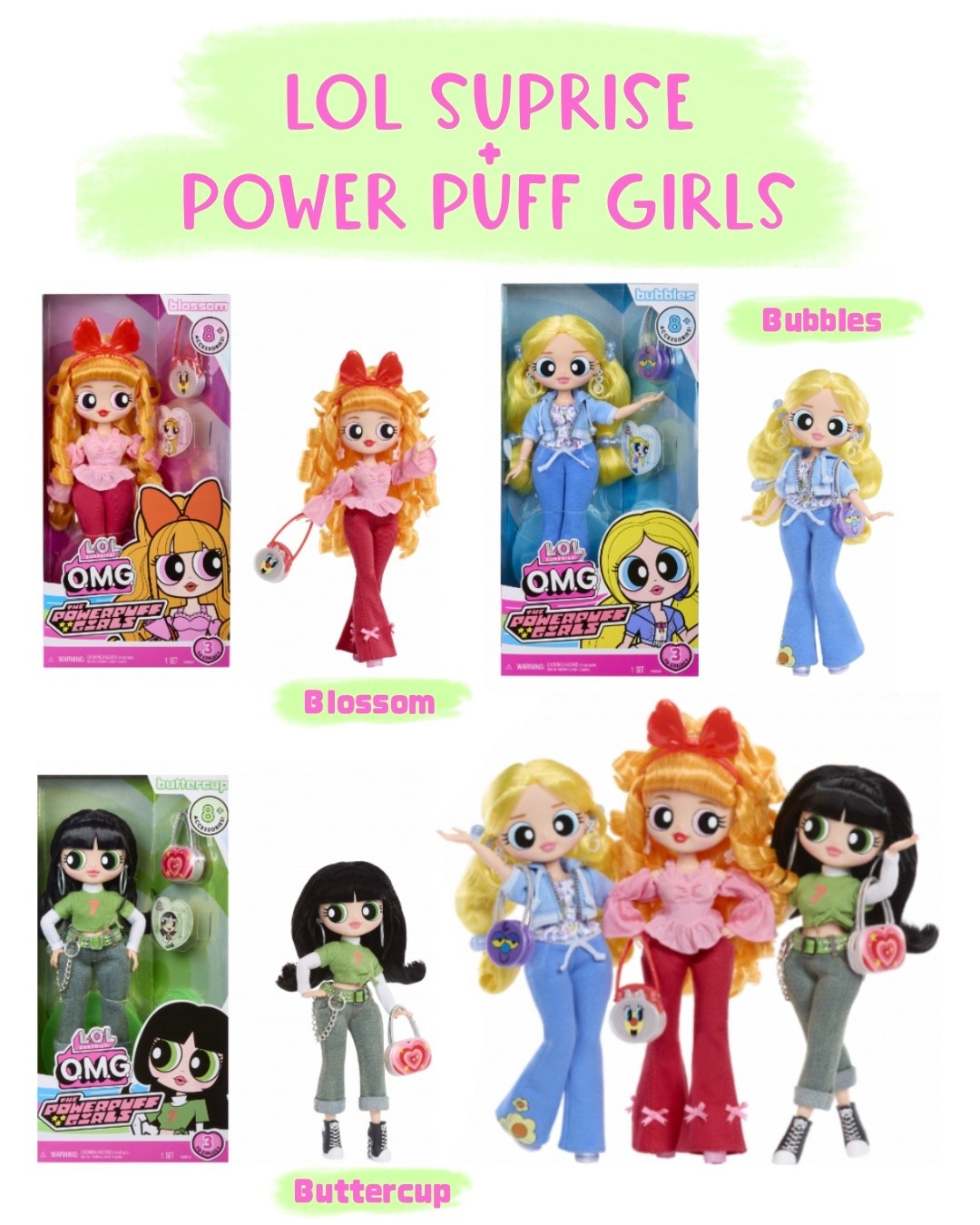 L.O.L. Loves Powerpuff Girls assortment including 3 gorgeous OMG fashion dolls inspired by the Powerpuff Girls: Blossom, Bubbles, and Buttercup! Collect all 3!

#LTKmomlife #LTKKids #LTKdayinmylife