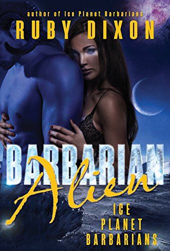 Barbarian Alien: A SciFi Alien Romance (Ice Planet Barbarians Book 2) | Amazon (US)