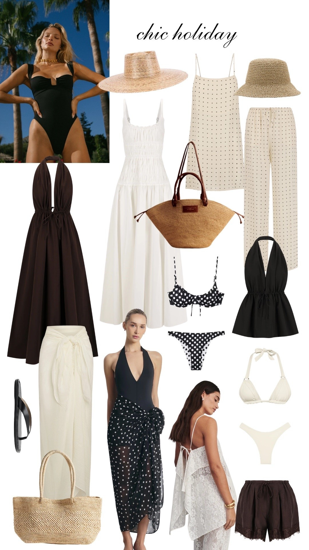 Chic pieces for your holidays, vacations, beach trips and summer evenings. Maxi dresses, cream, white, polka dot, swimsuits, 90s minimal, basket bags and straw hats

#LTKsummer #LTKstyletip #LTKswimwear