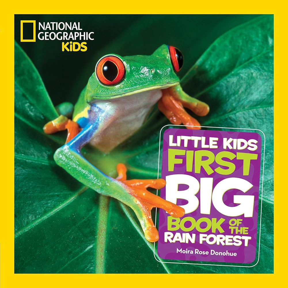 National Geographic Little Kids First Big Book of the Rain Forest | Amazon (US)
