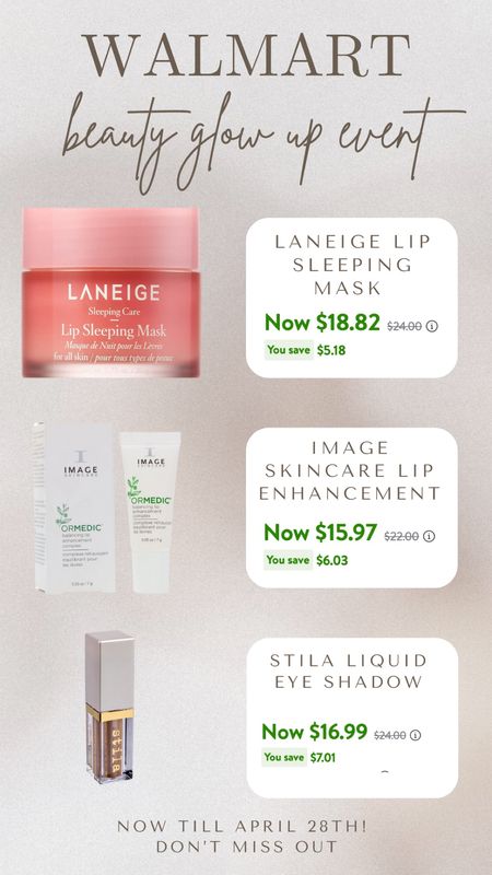 #walmarts #beautyglowupevent is live now till april 28th! shop this #laneigelipsleepingmask , #imageskincarelipenhancement #stilaliquideyeshadow and so much more! 

#LTKbeauty #LTKxSephora #LTKsalealert