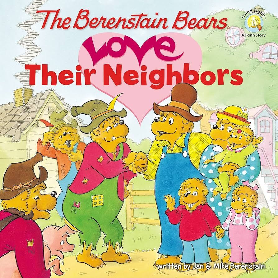 The Berenstain Bears Love Their Neighbors (Berenstain Bears/Living Lights: A Faith Story) | Amazon (US)