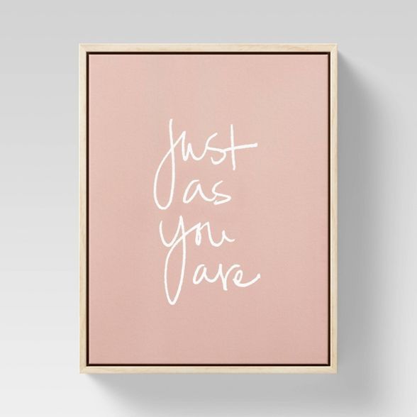 8" x 10" Just as You are Framed Canvas Pink - Opalhouse™ | Target