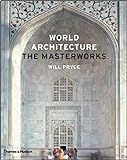 World Architecture: The Masterworks    Hardcover – November 17, 2008 | Amazon (US)