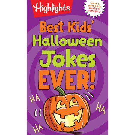 Highlights Joke Books: Best Kids Halloween Jokes Ever! (Paperback) | Walmart (US)