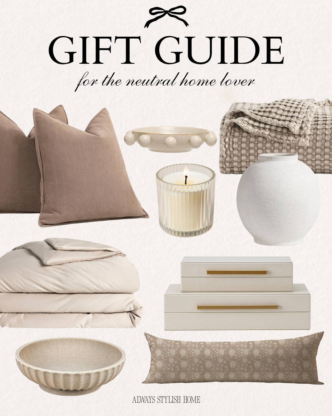 neutral home decor, neutral home gifts, cozy neutral decor, minimalist home decor, beige aesthetic, cream home accents, modern farmhouse decor, neutral color palette, warm neutrals, neutral throw blankets, home decor under $100, neutral coffee table decor, timeless home style, neutral kitchen accessories, natural textures decor, cozy home finds, aesthetic home gifts, neutral living room, neutral wall art, neutral vases, cozy home essentials, neutral bedroom decor, simple home gifts, home styling ideas, neutral home inspiration 

 

#LTKGiftGuide #LTKHoliday #LTKHome