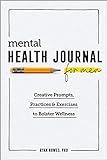 Mental Health Journal for Men: Creative Prompts, Practices, and Exercises to Bolster Wellness    ... | Amazon (US)