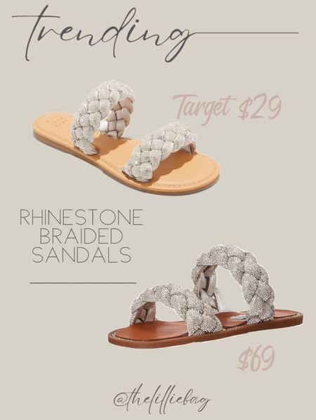 Trending! 
Rhinestone braided sandals.
Target vs. Designer

Look for less. Sandals. Target style. Vacation. 

#LTKunder50 #LTKstyletip #LTKshoecrush