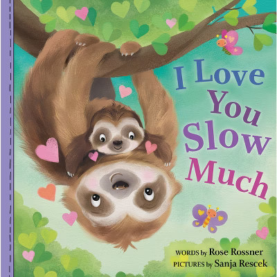 I Love You Slow Much - Punderland by Rose Rossner Board Book | Target