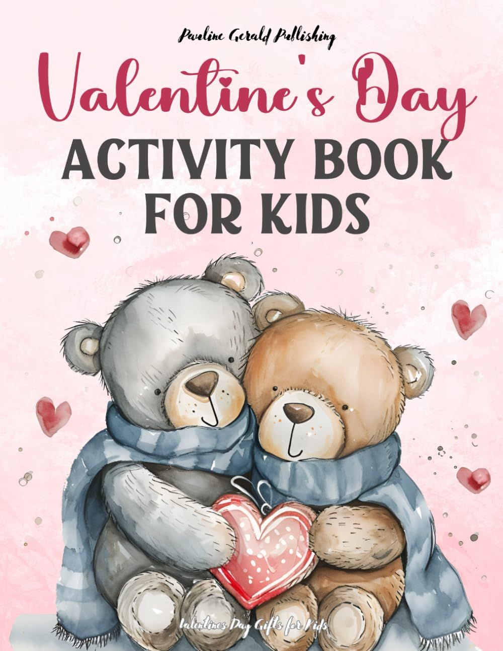 Valentines Day Gifts for Kids: Activity Book: Mazes, Word Searches, Coloring Pages and More! | Amazon (US)