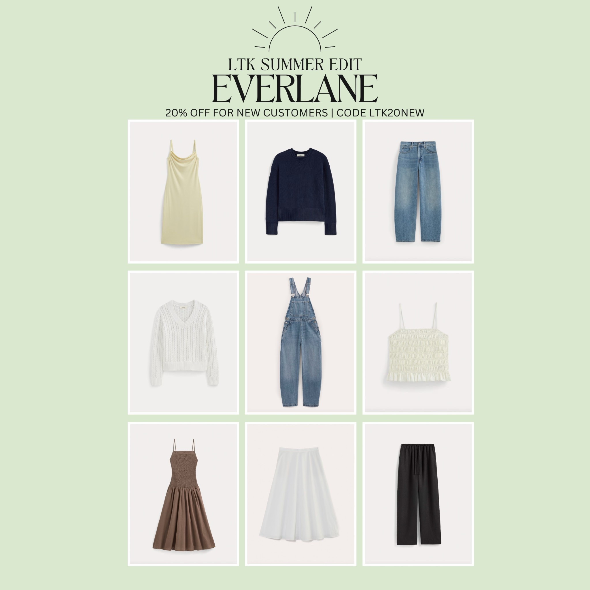 [6/20/25] LTK Summer Edit | favorites on sale from Everlane, code LTK20NEW for 20% off new customer orders 

#LTKStyleTip #LTKSaleAlert #LTKSummerEdit