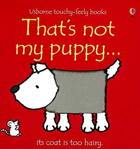 That's Not My Puppy: Its Coat Is Too Hairy(Usborne Touchy-Feely Books) | Amazon (US)