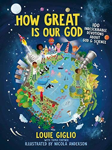 How Great Is Our God: 100 Indescribable Devotions About God and Science (Indescribable Kids) | Amazon (US)