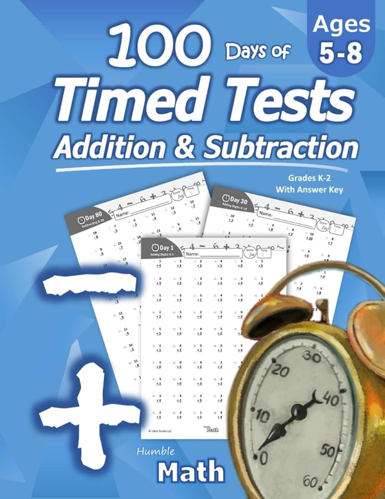 Humble Math - 100 Days of Timed Tests: Addition and Subtraction: Grades K-2, Math Drills, Digits ... | Amazon (US)