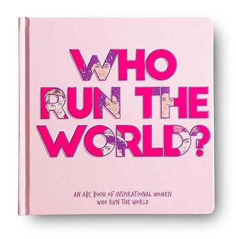 Who Run The World? - An ABC book of inspirational women who run the world     Hardcover – Janua... | Amazon (US)