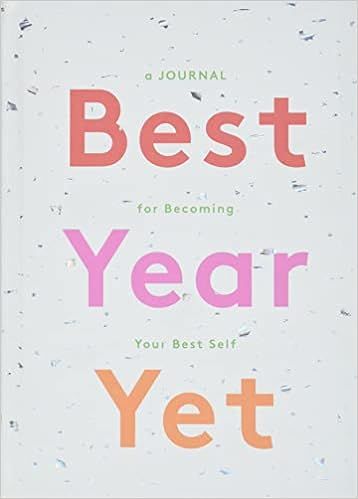 Best Year Yet: A Journal for Becoming Your Best Self (Self Improvement Journal, New Year's Gift, ... | Amazon (US)