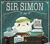 Sir Simon: Super Scarer    Hardcover – September 4, 2018 | Amazon (US)