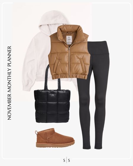 Monthly outfit planner: NOVEMBER Fall and Winter looks | hooded sweatshirt, puffer vest, black leggings, ultra mini Uggs, puffer tote, weekend wear, athleisure, casual style 

See the entire calendar on thesarahstories.com ✨


#LTKstyletip #LTKfitness