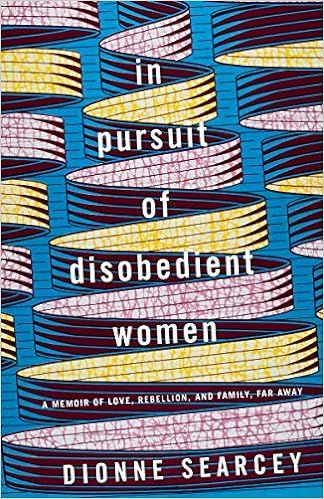 In Pursuit of Disobedient Women: A Memoir of Love, Rebellion, and Family, Far Away | Amazon (US)