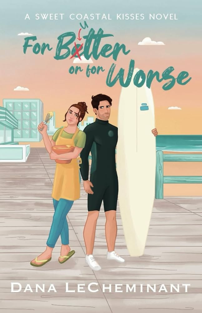 For Butter or for Worse: A Sweet Coastal Kisses Novel | Amazon (US)