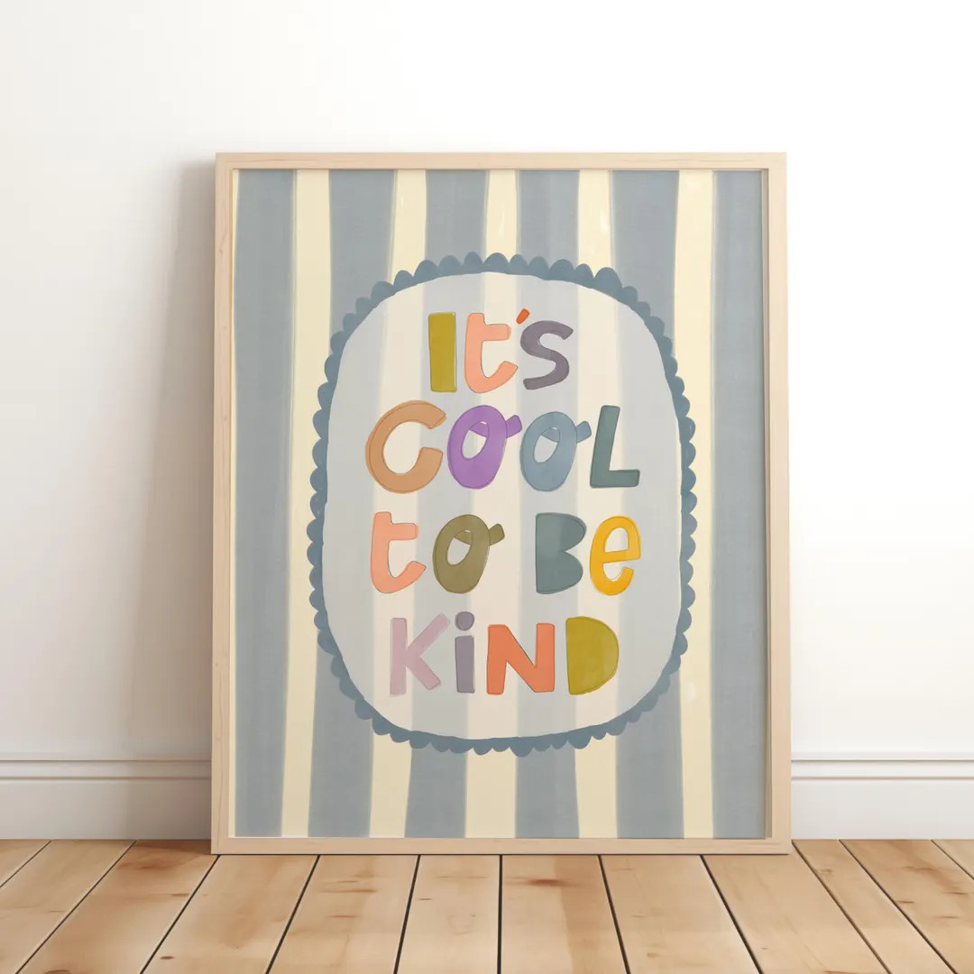 It's Cool To Be Kind Print, Inspirational Quote Print, Blue Colourful Children’s Bedroom Decor,... | Etsy (US)