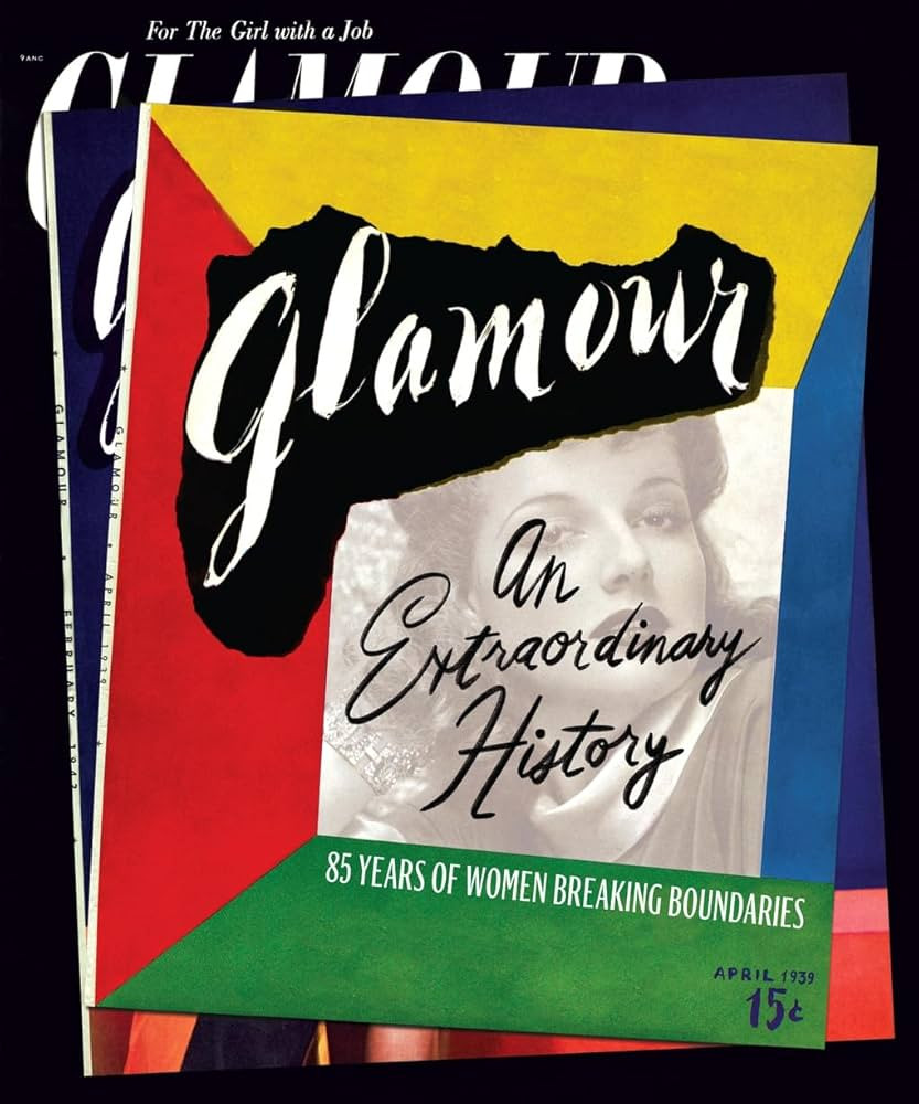 Glamour: An Extraordinary History: 85 Years of Women Breaking Boundaries | Amazon (US)