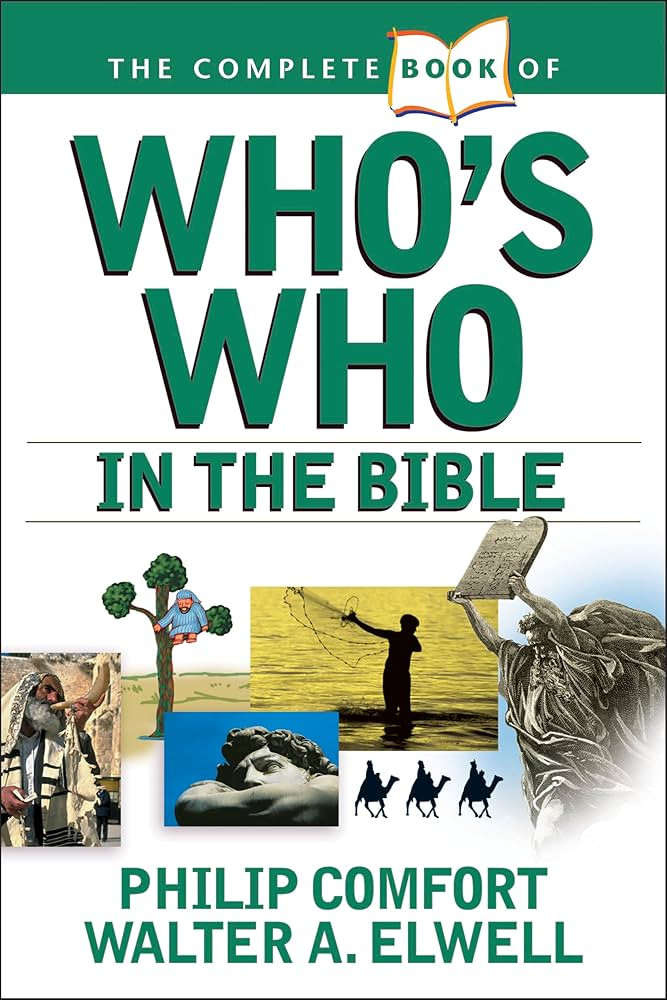The Complete Book of Who's Who in the Bible (Complete Book Series) | Amazon (US)