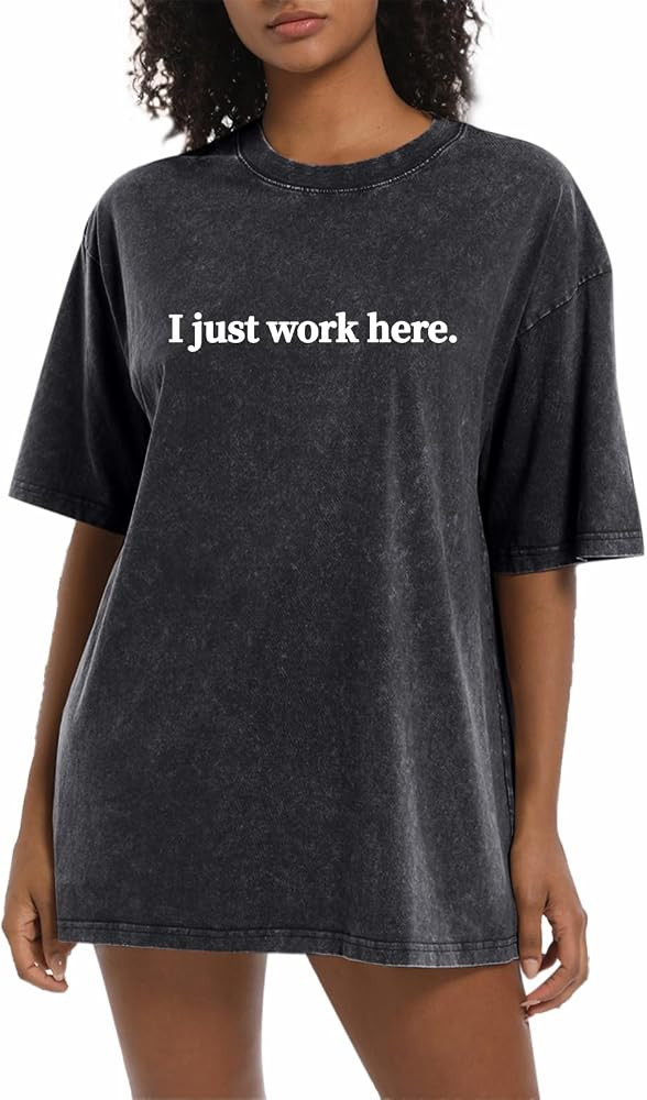 Women Graphic Funny T Shirt I Just Work Here Oversized Tee Shirts Cotton Acid Wash Shirts Cute Su... | Amazon (US)