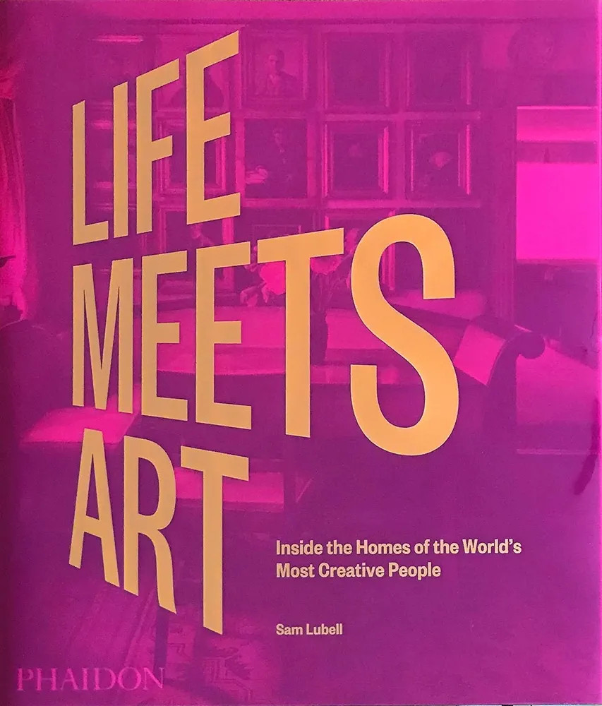 Life Meets Art: Inside the Homes of the World's Most Creative People | Amazon (US)