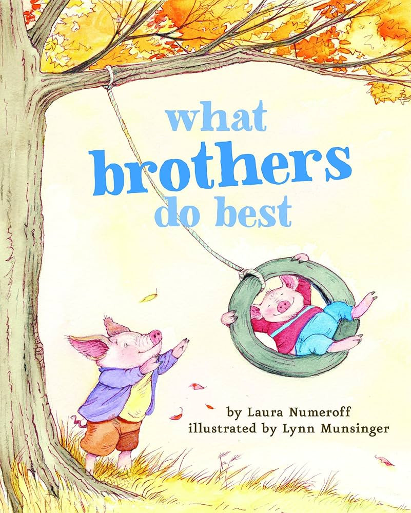 What Brothers Do Best: (Big Brother Books for Kids, Brotherhood Books for Kids, Sibling Books for... | Amazon (US)