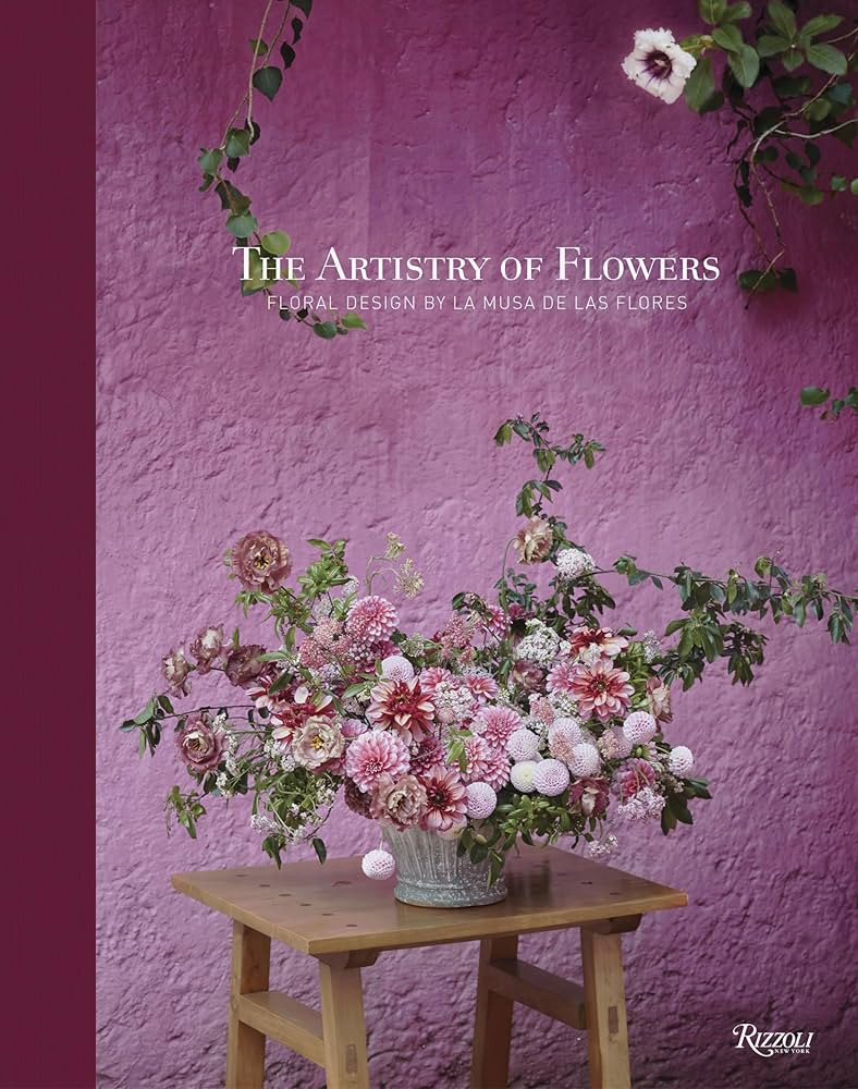The Artistry of Flowers: Floral Design by La Musa de las Flores | Amazon (CA)