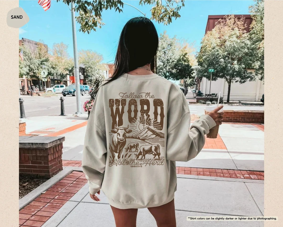 Follow the Word Not the Herd Sweatshirt, Isaiah 8:11-13, Religious Hoodie, Christian Country Gift... | Etsy (Global)