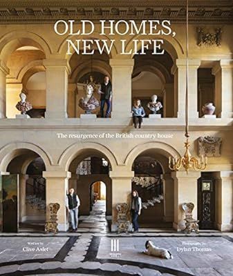 Old Homes, New Life: The Resurgence of the British Country House | Amazon (US)