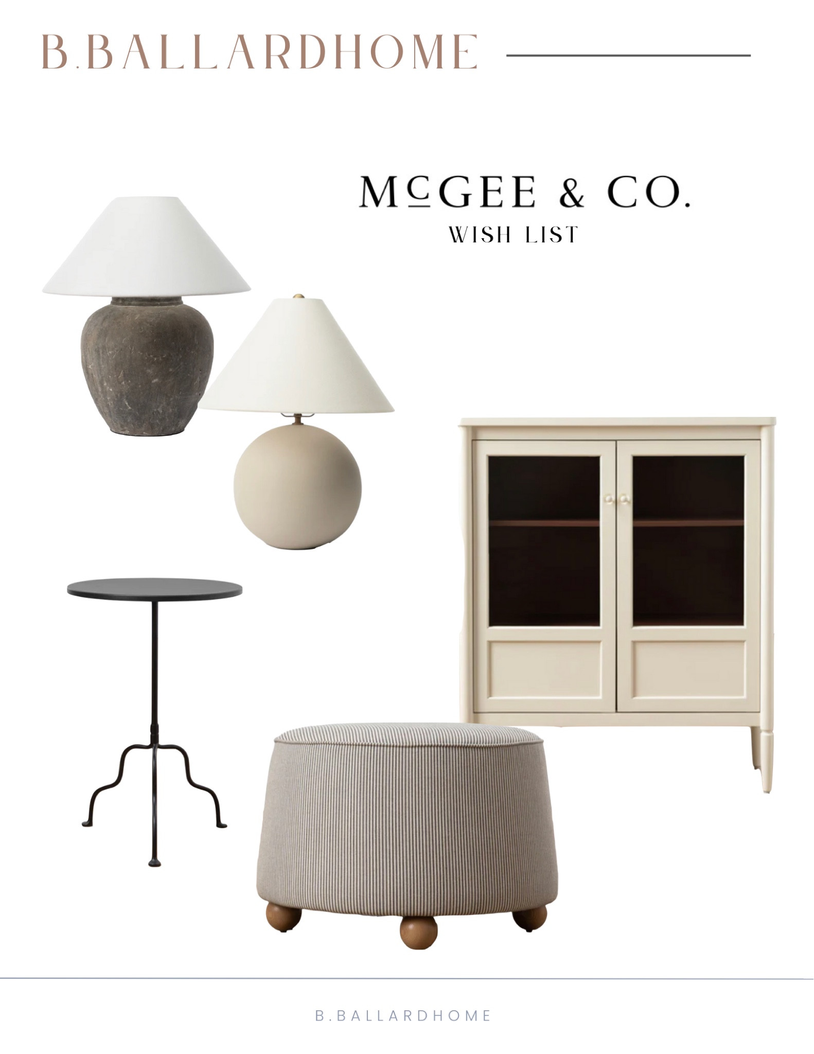 Mc Gee and Co Fall Drop
Lamp
Ottoman
Cabinet
Side Table
Table Lamp
Wish List
Fall Line
McGee&Co 

#LTKhome #LTKSeasonal #LTKFind