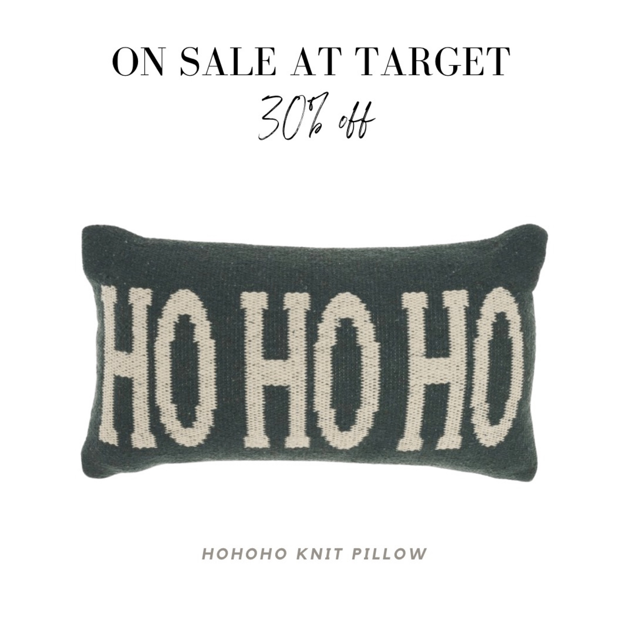 On sale! 30% off!
Target, holiday pillow, green knit pillow, target sale, Christmas pillow, hohoho pillow, chunky knit pillow

#LTKHoliday #LTKsalealert #LTKhome